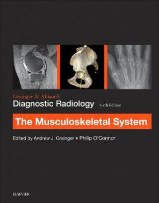 Könyv Grainger & Allison's Diagnostic Radiology: Musculoskeletal System Andrew Grainger