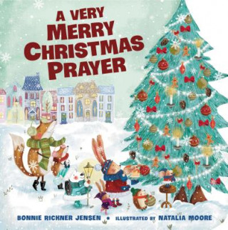 Könyv Very Merry Christmas Prayer Bonnie Rickner Jensen