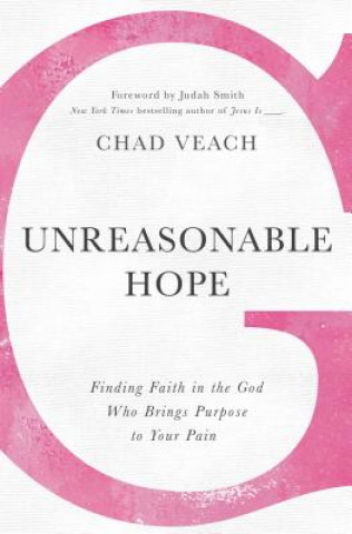 Kniha Unreasonable Hope Chad Veach