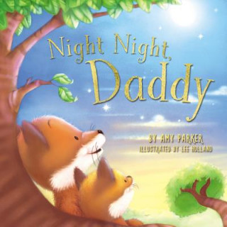 Carte Night Night, Daddy Amy Parker
