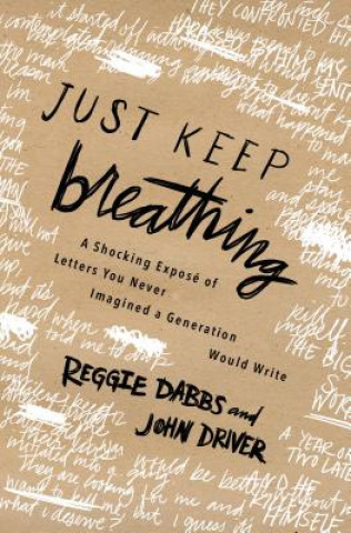 Kniha Just Keep Breathing Reggie Dabbs