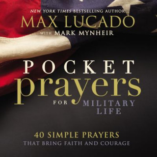 Kniha Pocket Prayers for Military Life Max Lucado