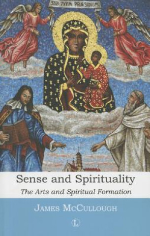 Könyv Sense and Spirituality James McCullough