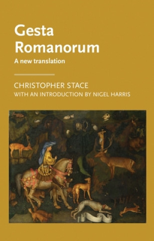 Kniha Gesta Romanorum Christopher Stace