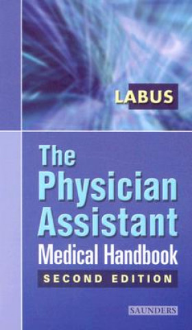 Книга Physician Assistant Medical Handbook Labus