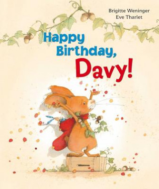 Livre Happy Birthday, Davy! Brigitte Weninger