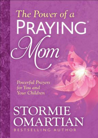 Kniha POWER OF A PRAYING MOM STORMIE OMARTIAN