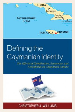 Carte Defining the Caymanian Identity Christopher A. Williams