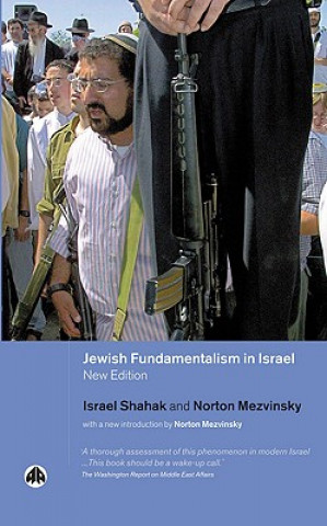 Książka Jewish Fundamentalism in Israel Israel Shahak