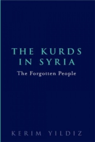 Knjiga Kurds in Syria Kerim Yildiz