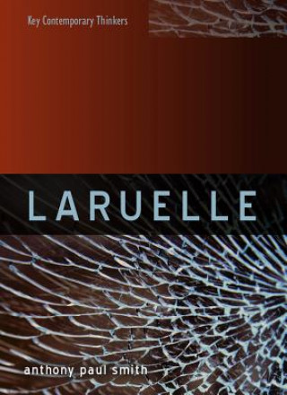 Book Laruelle - A Stranger Thought Anthony Paul Smith