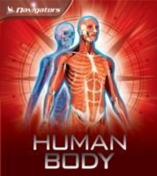 Könyv Navigators: Human Body SMITH  MIRANDA