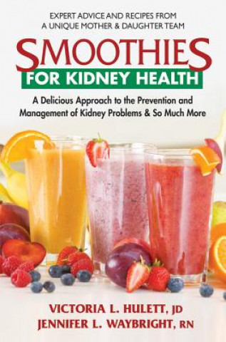 Livre Smoothies for Kidney Health Victoria L. Hulett