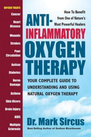 Könyv Anti-Inflammatory Oxygen Therapy Dr Mark Sircus