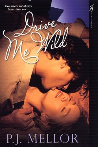 Libro Drive Me Wild P.J. Mellor