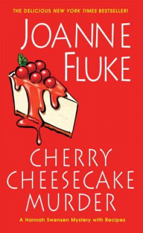 Kniha Cherry Cheesecake Murder Joanne Fluke