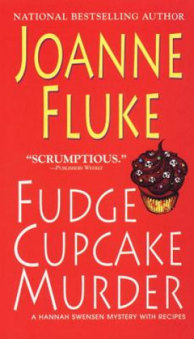 Könyv Fudge Cupcake Murder Joanne Fluke