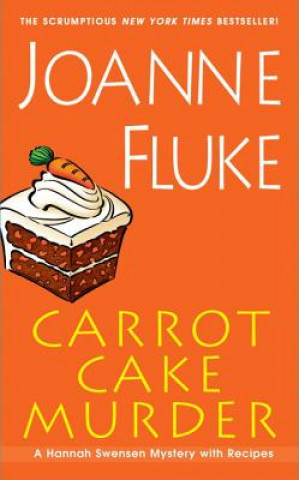 Könyv Carrot Cake Murder Joanne Fluke