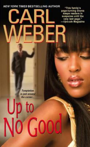 Könyv Up To No Good Mr Carl (Novelist) Weber