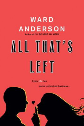 Книга All That's Left Ward Anderson