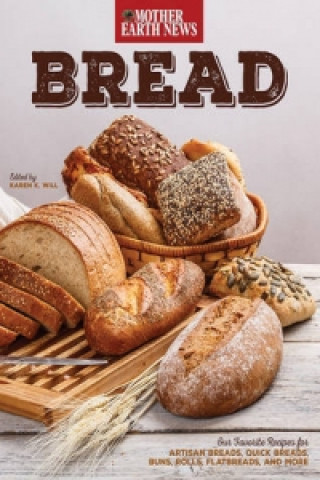 Kniha Bread by Mother Earth News "Mother Earth News"
