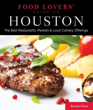 Buch Food Lovers' Guide to (R) Houston Kristin Finan