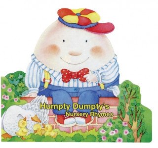 Книга Humpty Dumpty's Nursery Rhymes Roberta Pagnoni