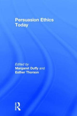 Könyv Persuasion Ethics Today 