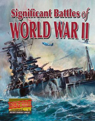 Knjiga Significant Battles of World War II Kelly Cochrane