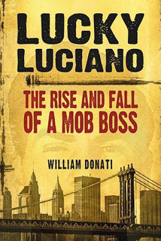 Книга Lucky Luciano William Donati