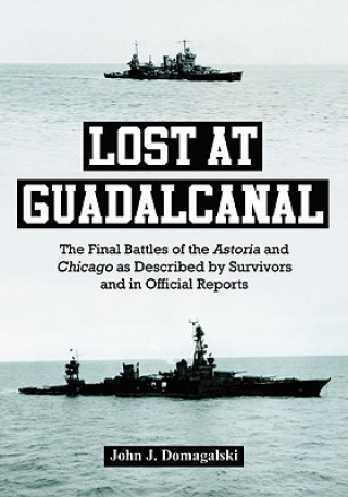 Kniha Lost at Guadalcanal John J. Domagalski