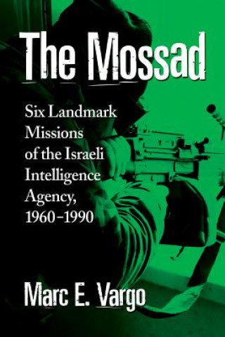 Könyv Mossad Marc E. Vargo