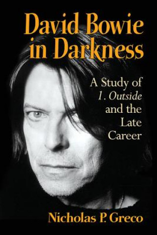 Book David Bowie in Darkness Nicholas P. Greco