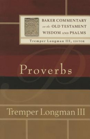Knjiga Proverbs Tremper III Longman