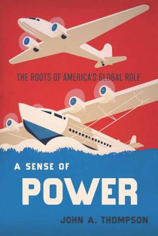 Livre Sense of Power John A. Thompson