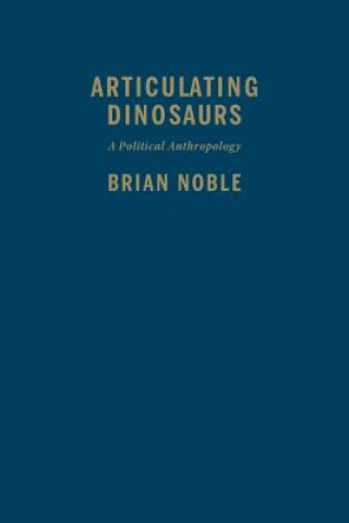 Carte Articulating Dinosaurs Brian Noble