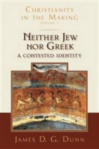 Carte Neither Jew nor Greek James D. G. Dunn