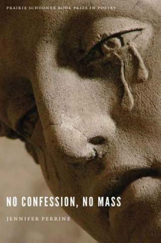 Buch No Confession, No Mass Jennifer Perrine