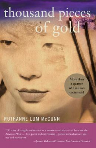 Knjiga Thousand Pieces of Gold Ruthanne Lum McCunn