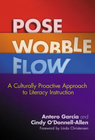 Könyv Pose, Wobble, Flow Garcia