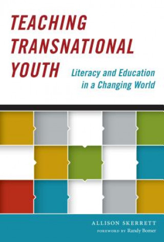 Kniha Teaching Transnational Youth Allison Skerrett