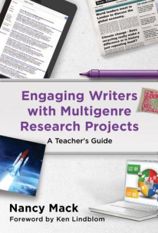 Book Engaging Writers With Multigenre Research Projects Nancy Mack
