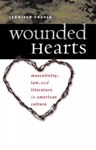 Knjiga Wounded Hearts Jennifer Travis