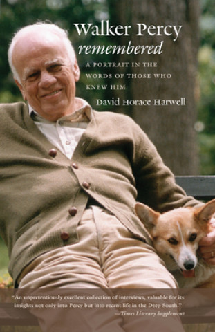 Carte Walker Percy Remembered David Horace Harwell