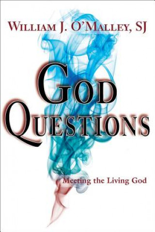 Kniha God Questions O'Malley