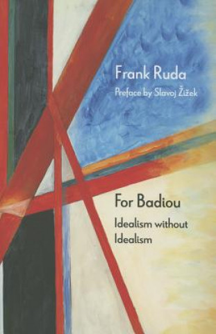 Książka For Badiou Frank Ruda