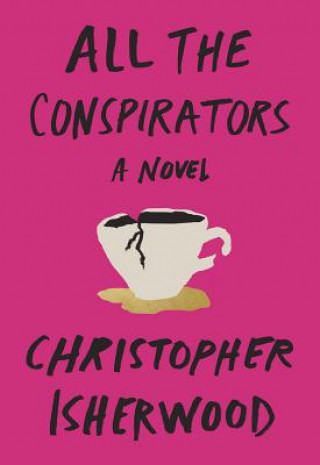 Carte All the Conspirators Christopher Isherwood