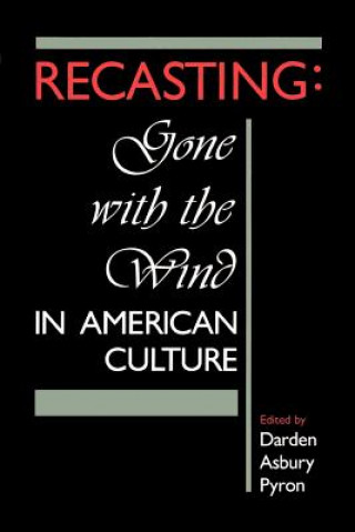 Knjiga Recasting Darden Asbury Pyron