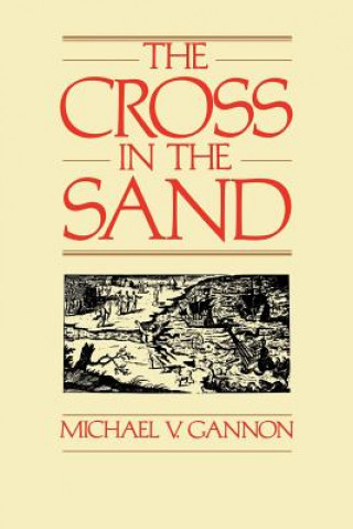 Libro Cross in the Sand Michael Gannon