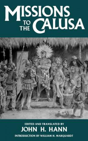 Book Missions to the Calusa John H. Hann